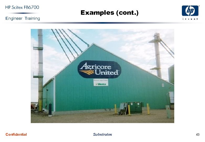 Engineer Training Confidential Examples (cont. ) Substrates 43 