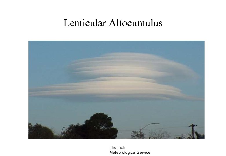 Lenticular Altocumulus The Irish Meteorological Service 