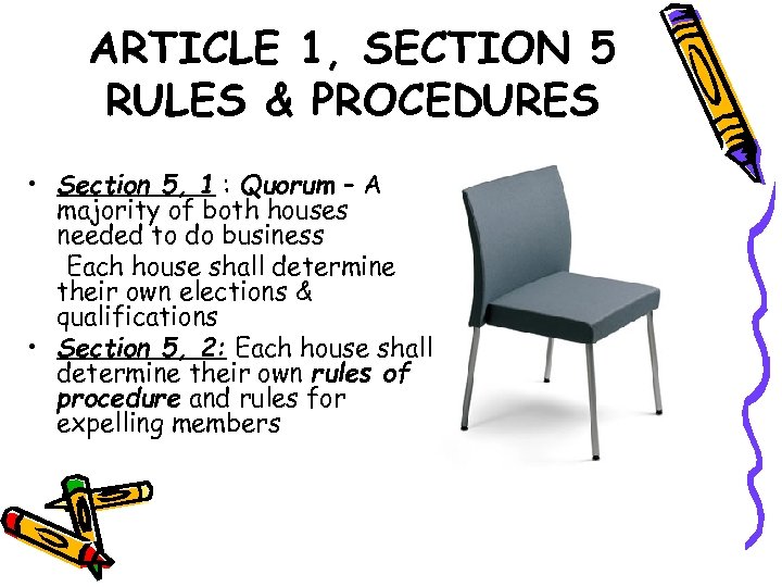 ARTICLE 1, SECTION 5 RULES & PROCEDURES • Section 5, 1 : Quorum –
