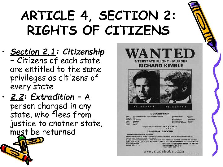 ARTICLE 4, SECTION 2: RIGHTS OF CITIZENS • Section 2, 1: Citizenship – Citizens