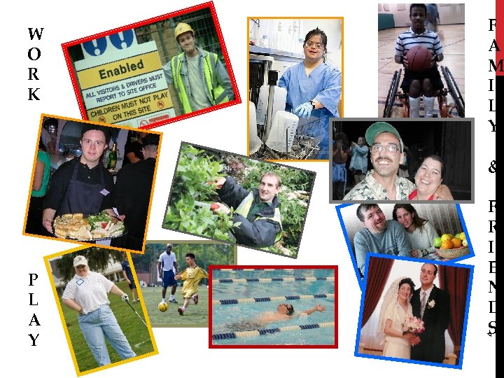 W O R K F A M I L Y & 4 P L