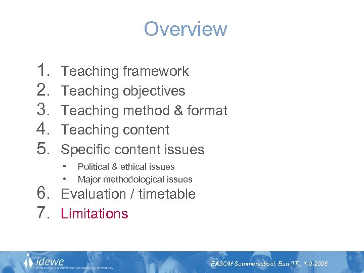 Overview 1. 2. 3. 4. 5. Teaching framework Teaching objectives Teaching method & format