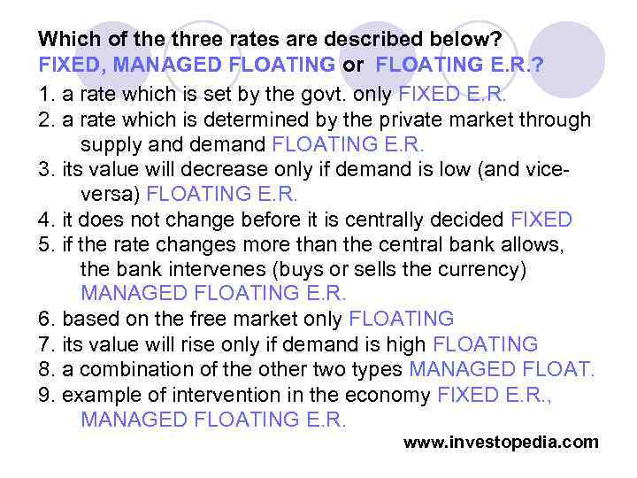 Which of the three rates are described below? FIXED, MANAGED FLOATING or FLOATING E.