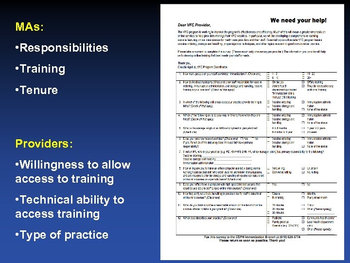 MAs: • Responsibilities • Training • Tenure Providers: • Willingness to allow access to