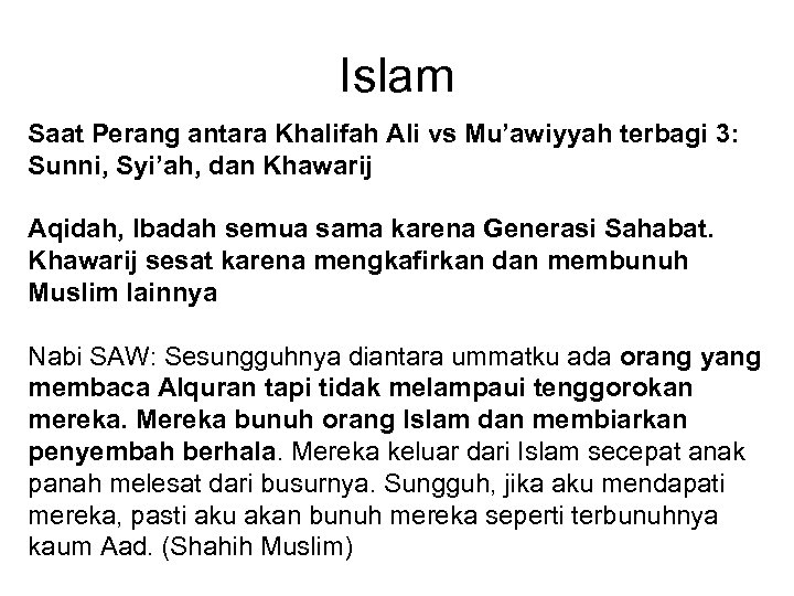 Islam Saat Perang antara Khalifah Ali vs Mu’awiyyah terbagi 3: Sunni, Syi’ah, dan Khawarij