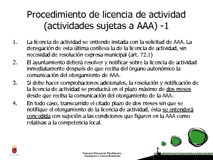 Procedimiento de licencia de actividad (actividades sujetas a AAA) -1 1. 2. 3. 4.
