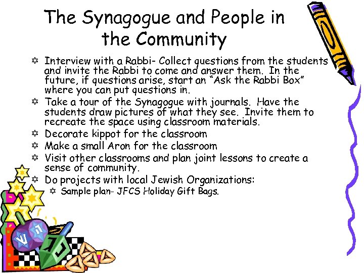 The Synagogue and People in the Community Y Interview with a Rabbi- Collect questions