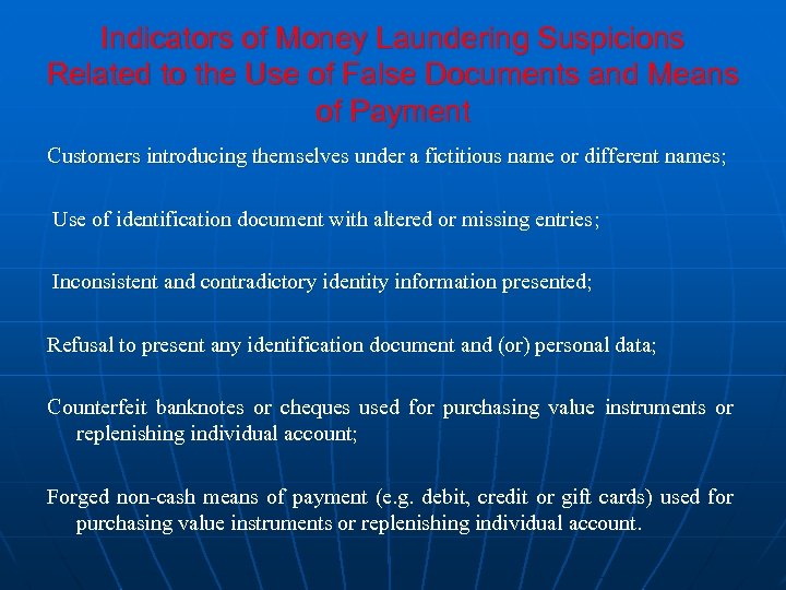 Indicators of Money Laundering Suspicions Related to the Use of False Documents and Means