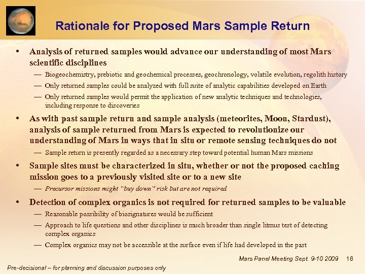 Rationale for Proposed Mars Sample Return • Analysis of returned samples would advance our