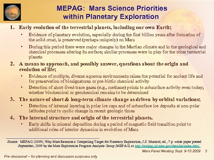 MEPAG: Mars Science Priorities within Planetary Exploration 1. Early evolution of the terrestrial planets,