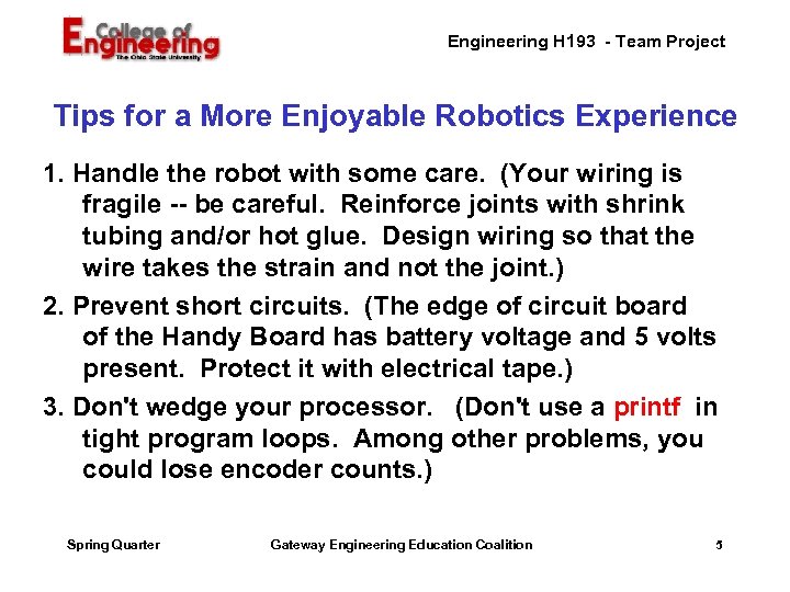Engineering H 193 - Team Project Tips for a More Enjoyable Robotics Experience 1.
