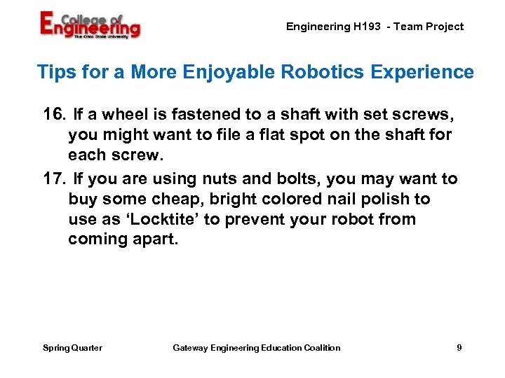 Engineering H 193 - Team Project Tips for a More Enjoyable Robotics Experience 16.