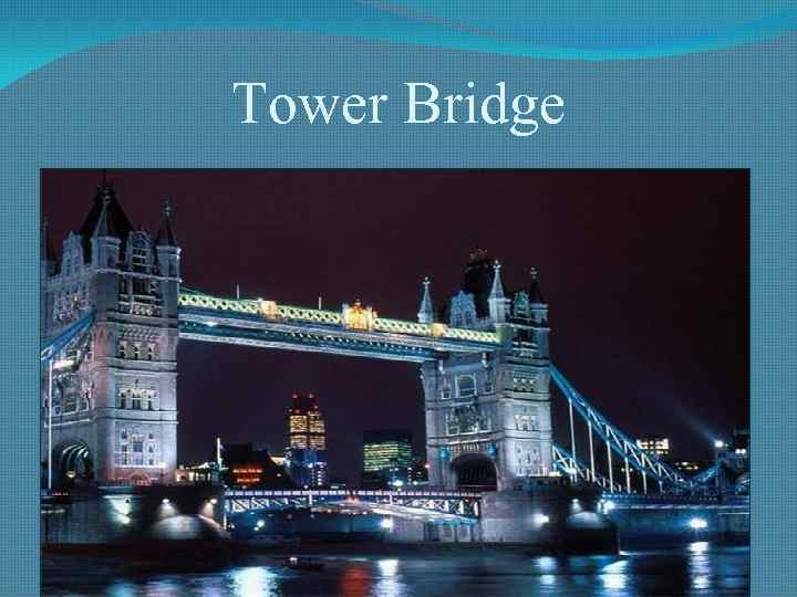 Tower Bridge 