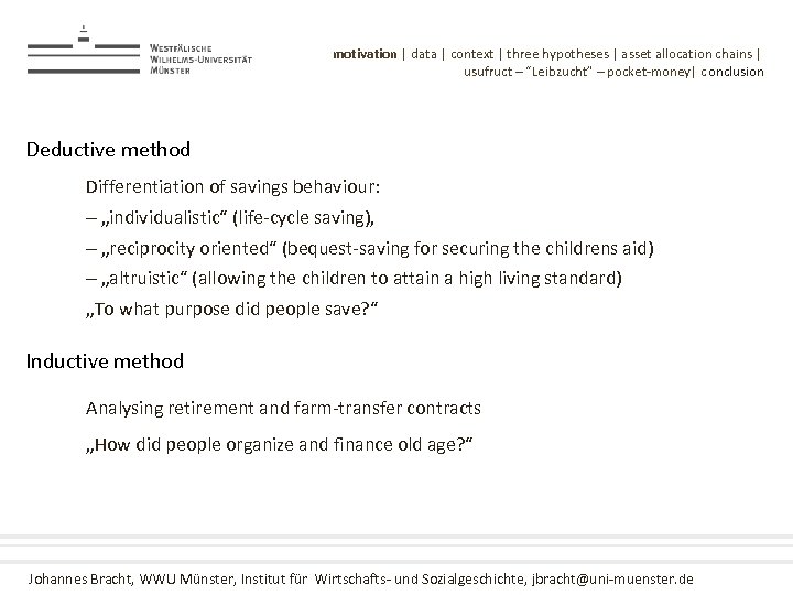 motivation | data | context | three hypotheses | asset allocation chains | usufruct