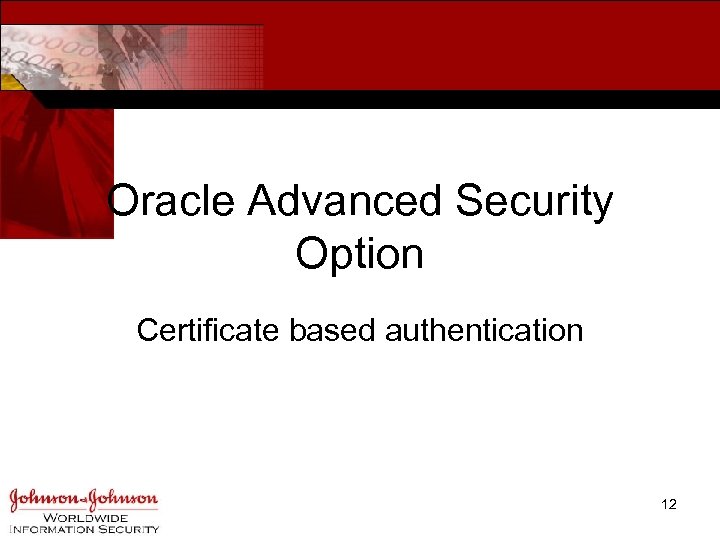 Oracle Advanced Security Option Certificate based authentication 12 