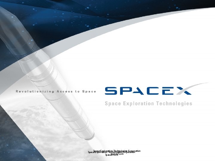 Space Exploration Technologies Corporation Spacex. com 