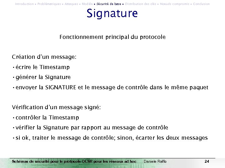 Introduction ∙ Problématiques ∙ Attaques ∙ Modèle ∙ Sécurité de base ∙ Distribution des