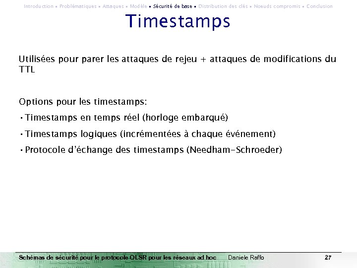 Introduction ∙ Problématiques ∙ Attaques ∙ Modèle ∙ Sécurité de base ∙ Distribution des