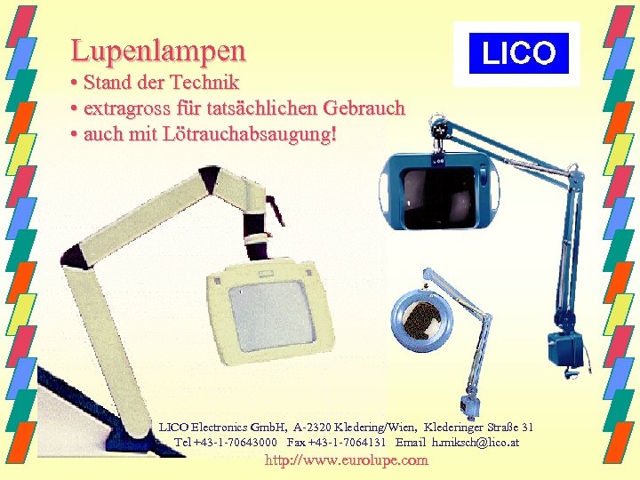 Lupenlampen • Stand der Technik • extragross für tatsächlichen Gebrauch • auch mit Lötrauchabsaugung!