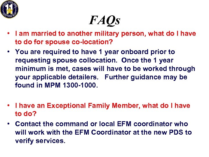 FAQs • I am married to another military person, what do I have to