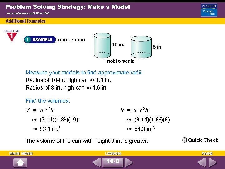 Problem Solving Strategy: Make a Model PRE-ALGEBRA LESSON 10 -8 (continued) not to scale