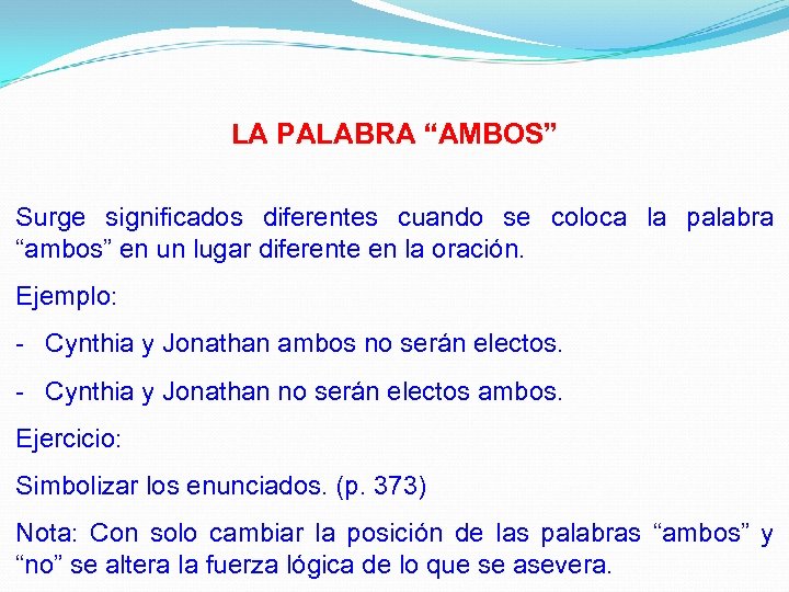 LA PALABRA “AMBOS” Surge significados diferentes cuando se coloca la palabra “ambos” en un