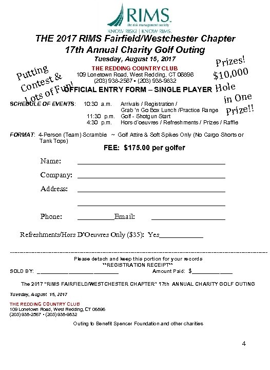 THE 2017 RIMS Fairfield/Westchester Chapter 17 th Annual Charity Golf Outing Prizes! THE REDDING