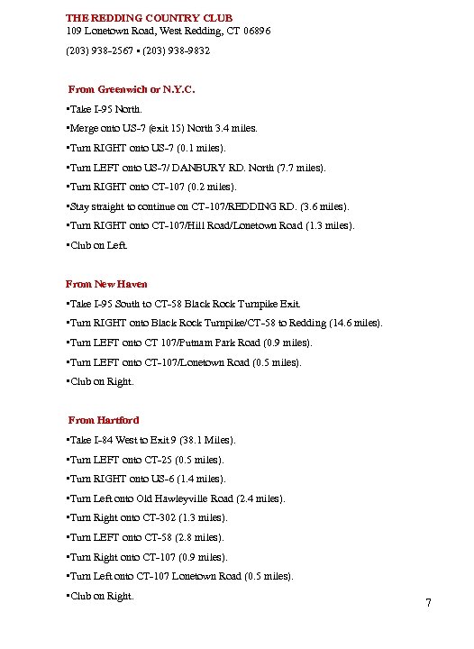 THE REDDING COUNTRY CLUB 109 Lonetown Road, West Redding, CT 06896 (203) 938 -2567