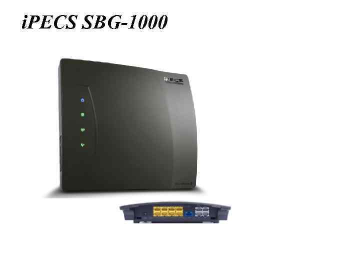 i. PECS SBG-1000 