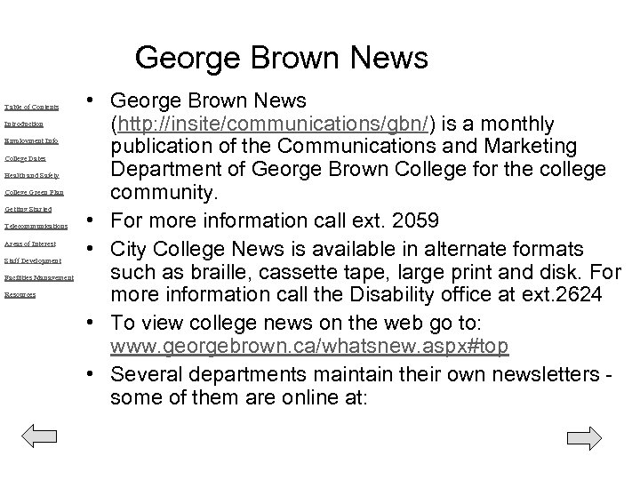 Newsletters – George Brown News Table of Contents Introduction Employment Info College Dates Health