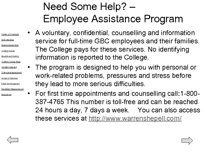 Need Some Help? – Employee Assistance Program Table of Contents Introduction Employment Info College