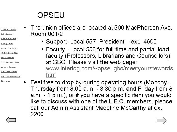 Faculty and Support Unions – OPSEU Table of Contents Introduction Employment Info College Dates