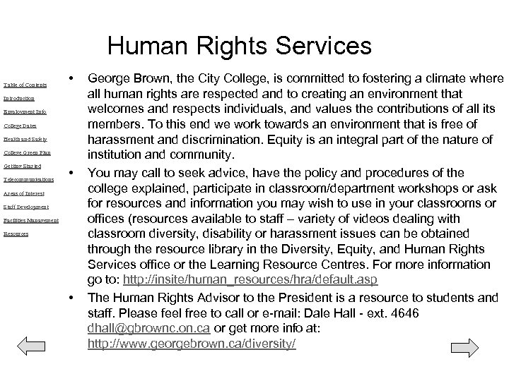 Diversity, Equity, and Human Rights Services Table of Contents • Introduction Employment Info College