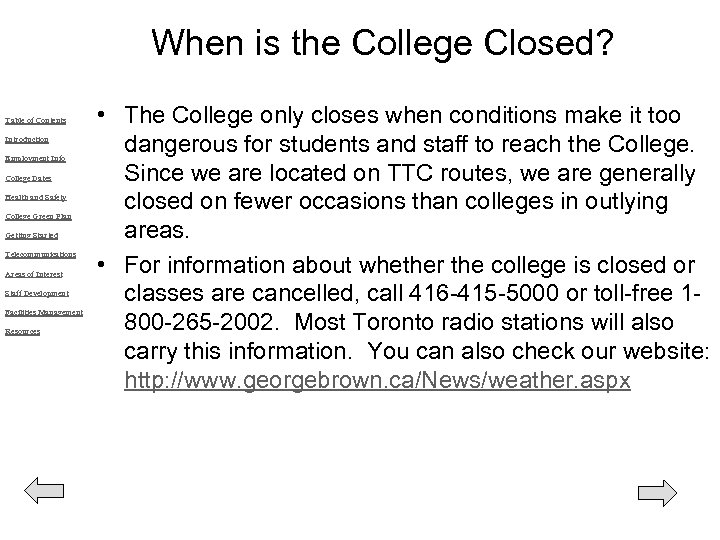 When is the College Closed? Table of Contents Introduction Employment Info College Dates Health