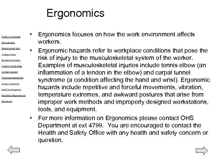 Ergonomics Table of Contents Introduction Employment Info College Dates Health and Safety College Green