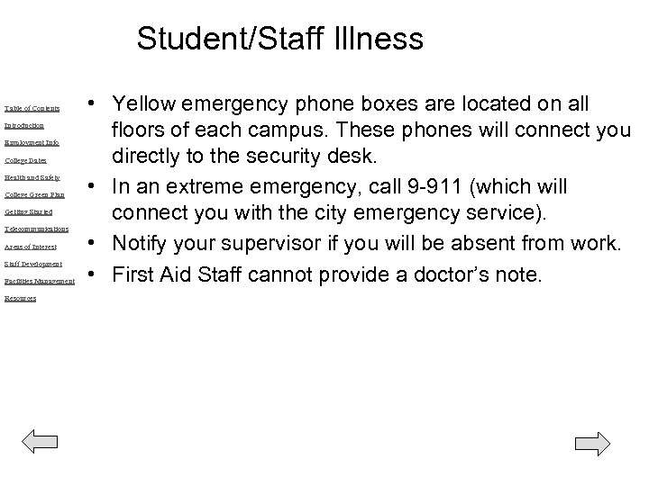 Student/Staff Illness Table of Contents Introduction Employment Info College Dates Health and Safety College