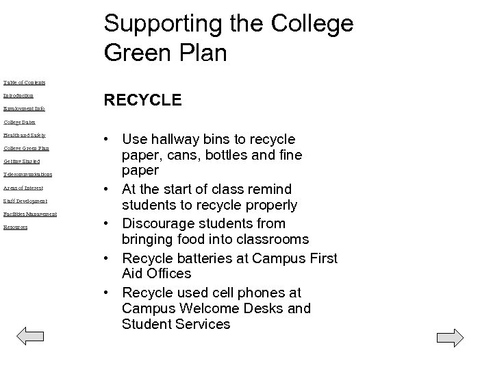 Supporting the College Green Plan Table of Contents Introduction Employment Info RECYCLE College Dates