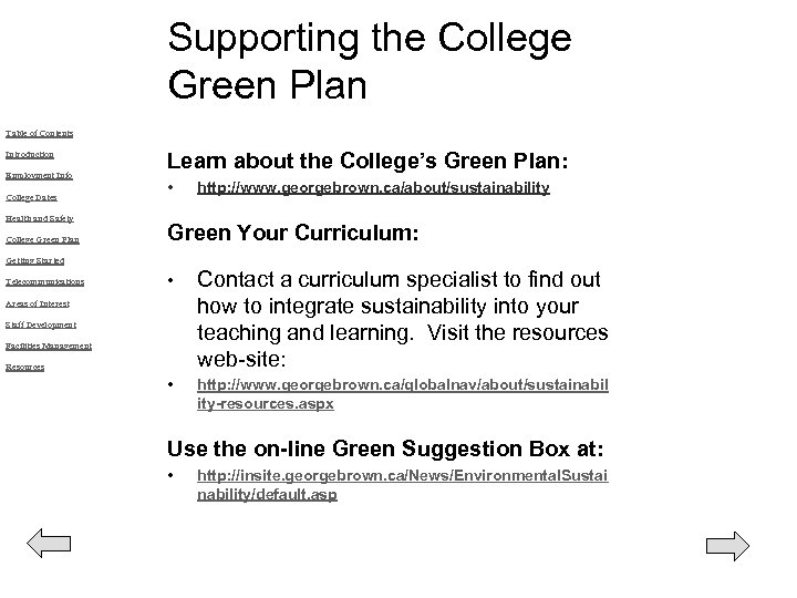 Supporting the College Green Plan Table of Contents Introduction Employment Info College Dates Health