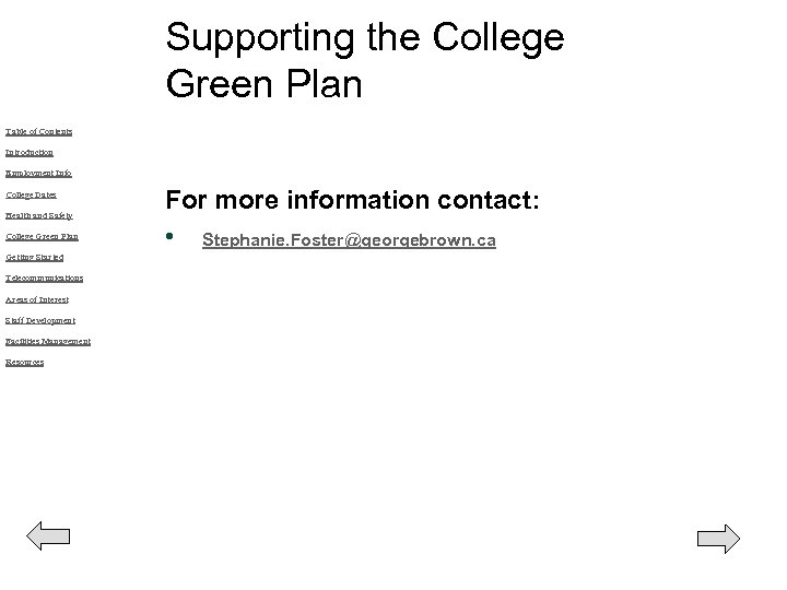 Supporting the College Green Plan Table of Contents Introduction Employment Info College Dates Health