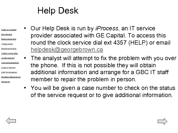 Help Desk Table of Contents Introduction Employment Info College Dates Health and Safety College