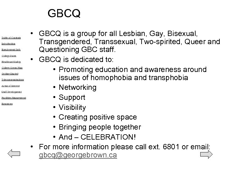 GBCQ Table of Contents Introduction Employment Info College Dates Health and Safety College Green