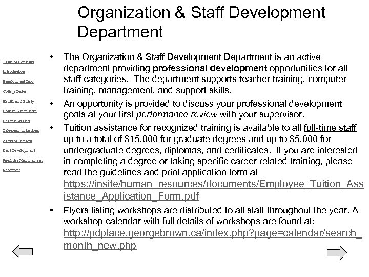 Organization & Staff Development Department Table of Contents • Introduction Employment Info College Dates