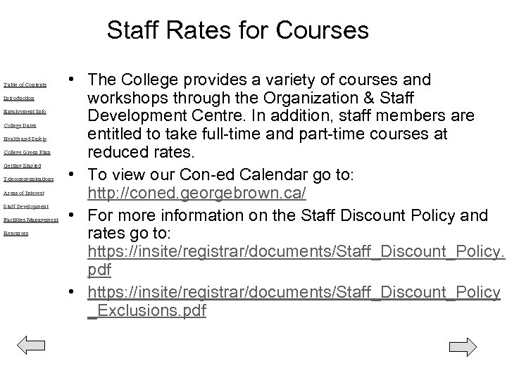 Staff Rates for Courses Table of Contents Introduction Employment Info College Dates Health and