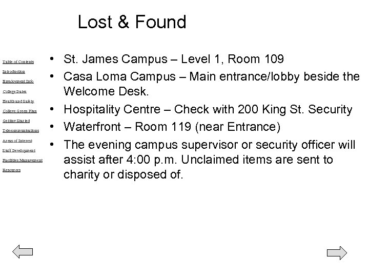 Lost & Found Table of Contents Introduction Employment Info College Dates Health and Safety