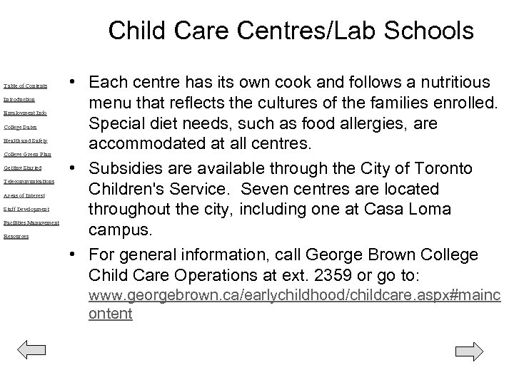 Child Care Centres/Lab Schools Table of Contents Introduction Employment Info College Dates Health and