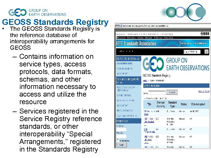 GEOSS Standards Registry • The GEOSS Standards Registry is the reference database of interoperability