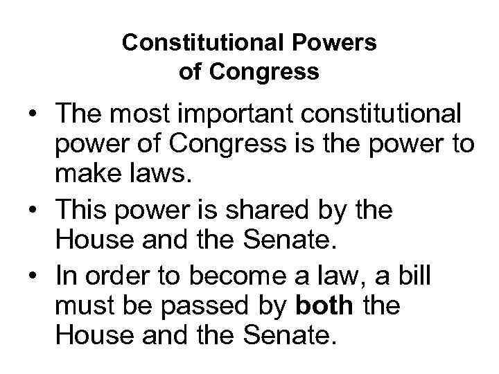 Congress Chapter 7 Constitutional Powers of Congress