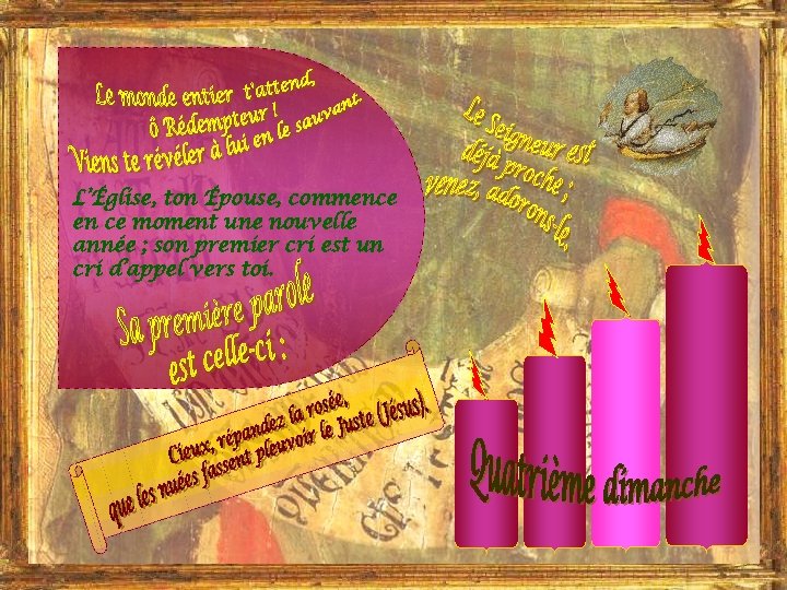 L’Église, ton Épouse, commence en ce moment une nouvelle année ; son premier cri