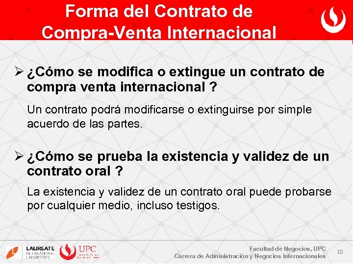 Forma del Contrato de Compra-Venta Internacional Ø ¿Cómo se modifica o extingue un contrato