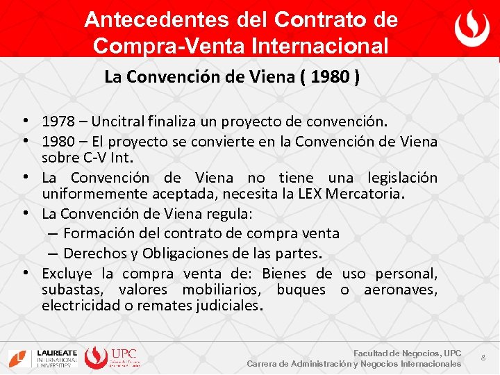 Antecedentes del Contrato de Compra-Venta Internacional La Convención de Viena ( 1980 ) •